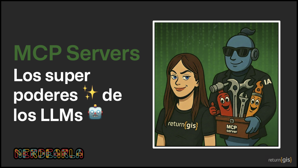 MCP Servers: los super poderes ✨ de los LLMs 🤖