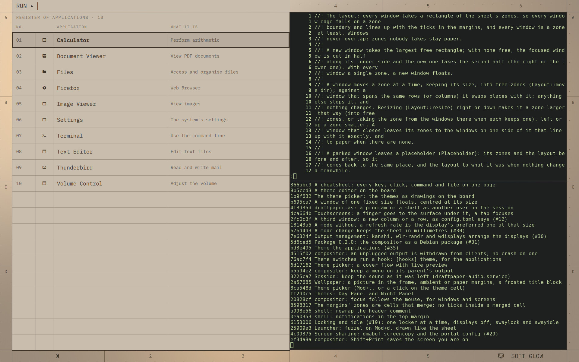 The launcher: the applications as a register in the frame's top-left corner