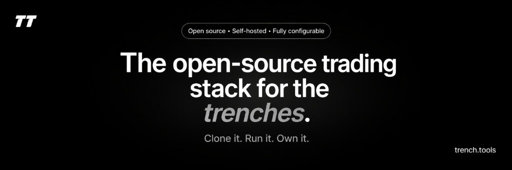 Trench Tools - the open-source trading stack for the trenches