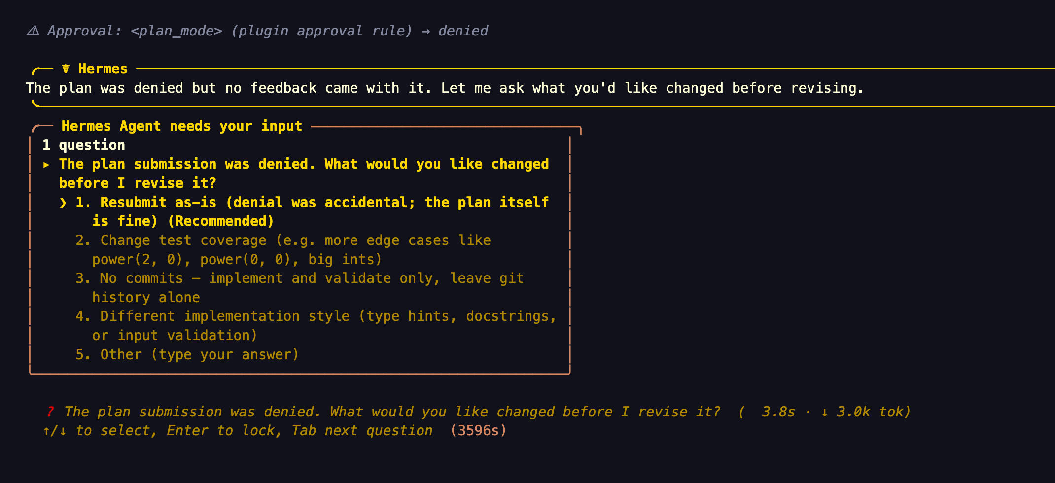 After a denial the agent asks what to change, with four suggested answers