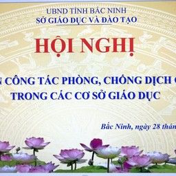 TRỰC TUYẾN HỘI NGHỊ TẬP HUẤN CÔNG TÁC PHÒNG, CHỐNG COVID 19 TRONG CÁC CƠ SỞ GIÁO DỤC