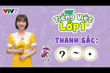 Bài 1: Dấu hỏi, dấu ngã, dấu nặng | DẠY TIẾNG VIỆT LỚP 1