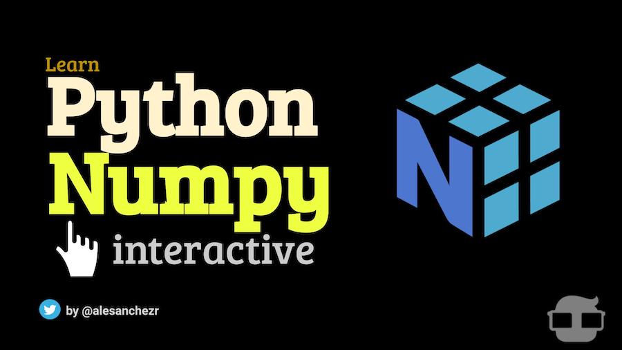 Portada del tutorial interactivo de NumPy, con el texto Learn Python Numpy interactive junto al logo del cubo de NumPy en azul y azul claro sobre fondo negro
