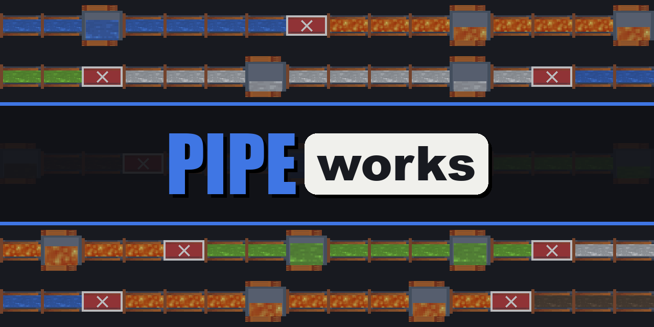 Pipeworks