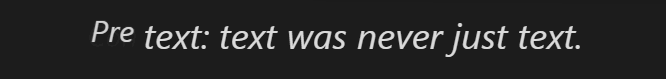 context-was-never-just-text