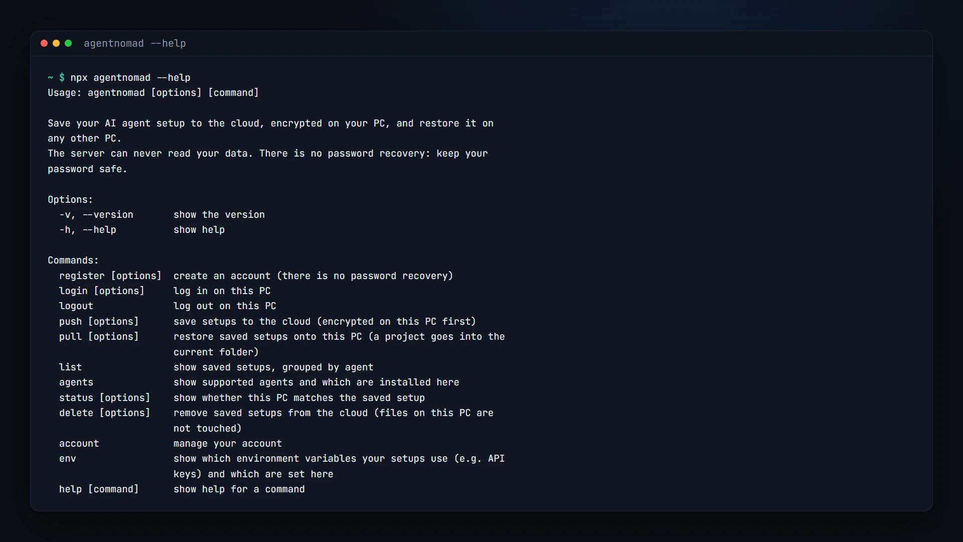 The agentnomad --help output: register, login, logout, push, pull, list, agents, status, delete, account and env.