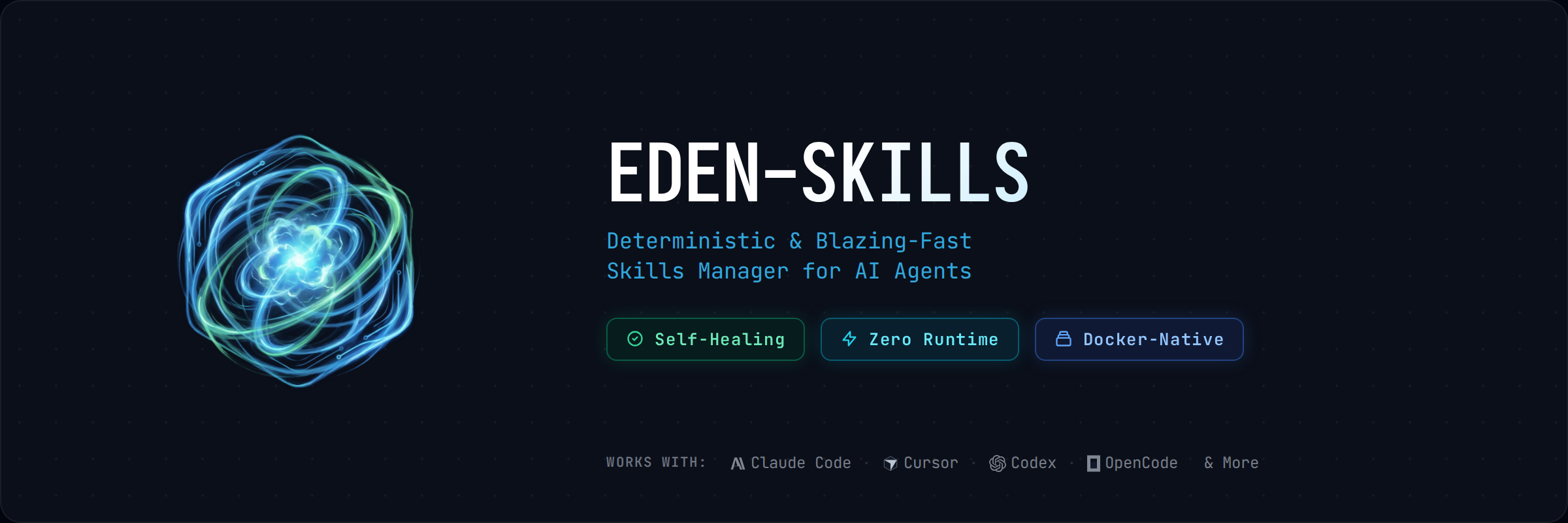 Eden-Skills — Deterministic & Blazing-Fast Skills Manager for AI Agents