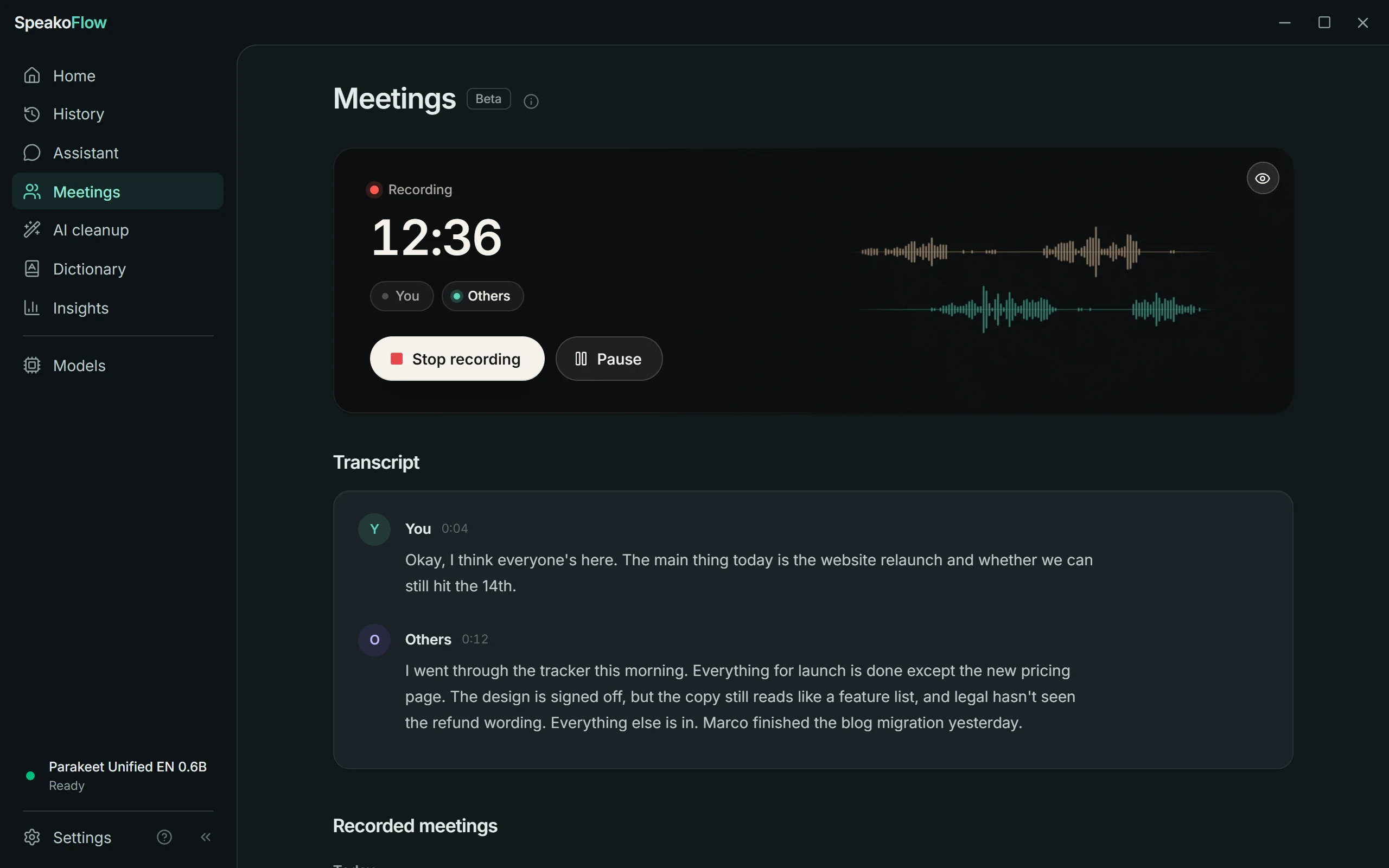 A meeting being recorded, with a live transcript that separates what you said from what the other side said
