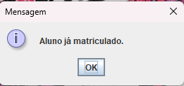 Não podendo cadastrar o mesmo aluno