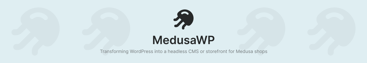 MedusaWP