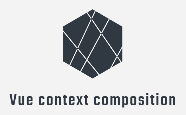 Vue context composition