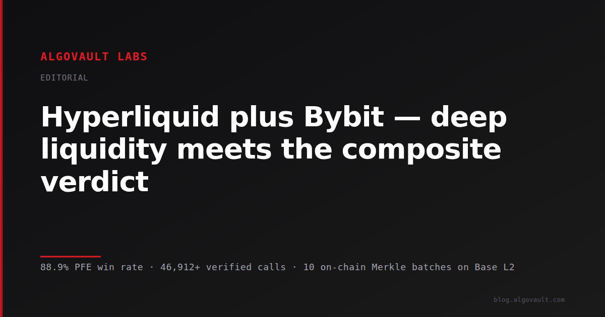 hyperliquid bybit deep liquidity meets composite verdict
