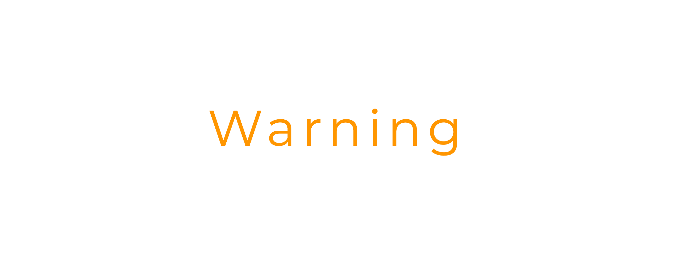 Warning