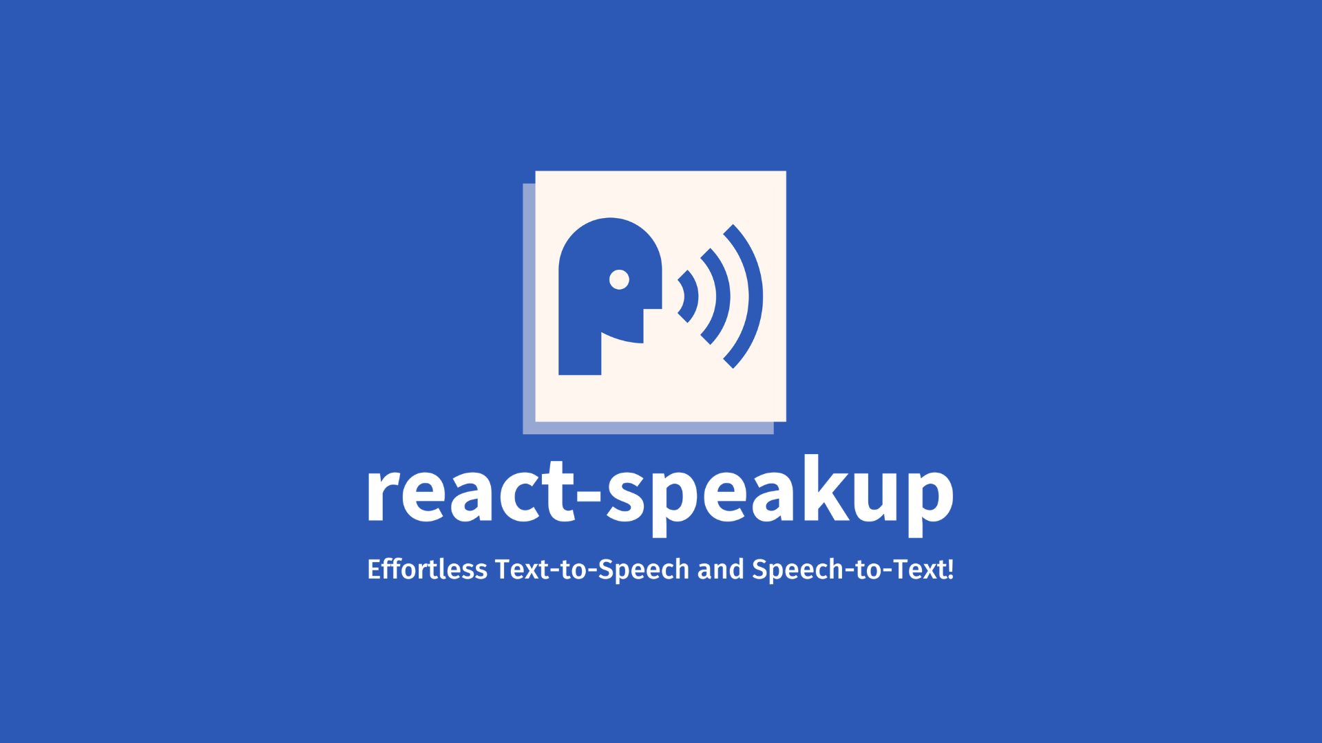 React SpeakUp: Bringing the power of voice to your React applications with ease.