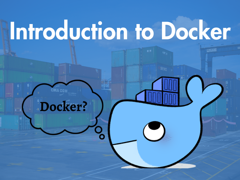 1. Introduction to Docker - A Beginner's Guide to Docker