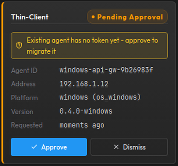 Pending approval card with agent details and the Approve and Dismiss buttons