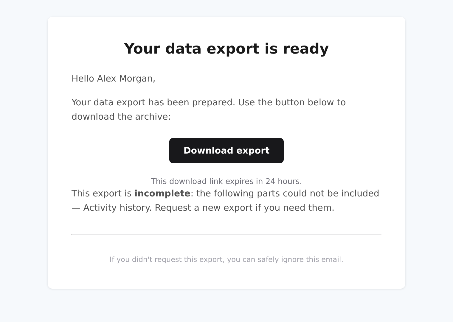 Rendered partial data-export email warning that Activity history is missing