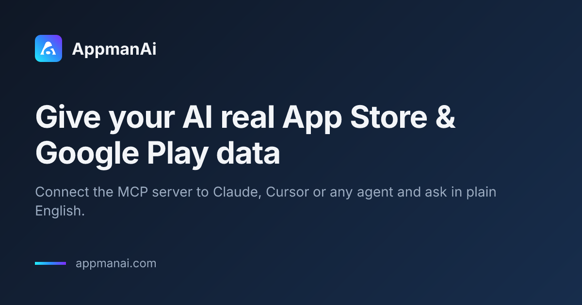 AppmanAi — give your AI real App Store and Google Play data