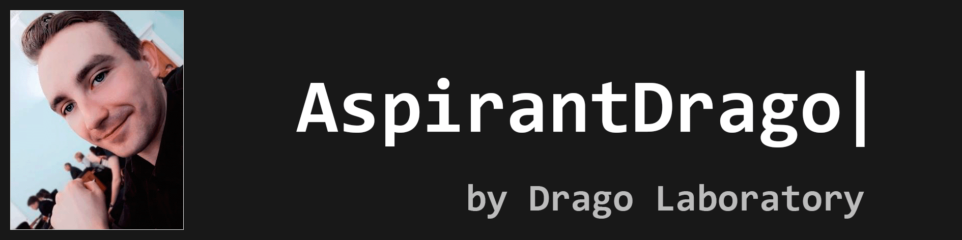AspirantDrago <br />by Drago Laboratory