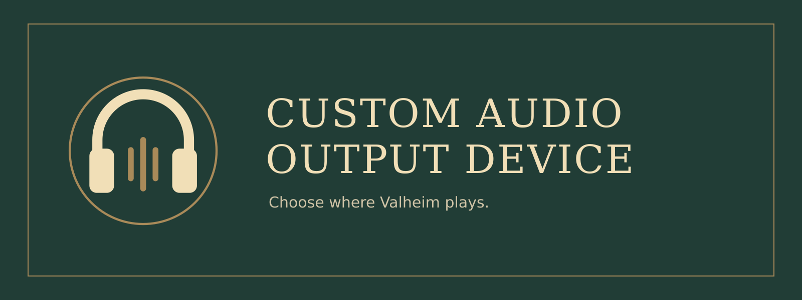 Custom Audio Output Device for Valheim