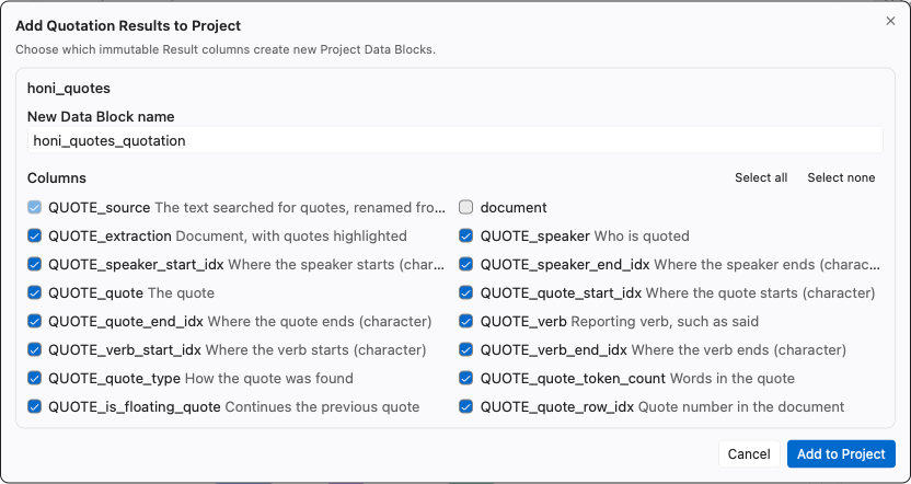 Add to Project after running Quotation on the QUOTE_extraction text of a Data Block made from a Quotation Result: the text is kept as QUOTE_source, with one fresh set of Quotation columns