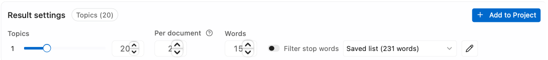Result settings: Topics, Per document, Words, and the stop word filter