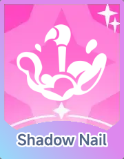 Shadow Nail