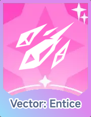 Vector: Entice