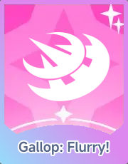 Gallop: Flurry!