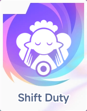 Shift Duty