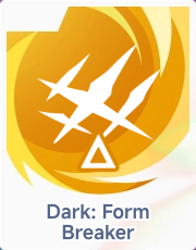 Dark: Form Breaker