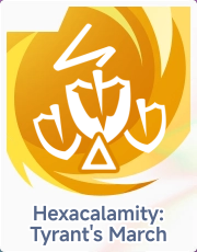 Hexacalamity: Tyrant's March