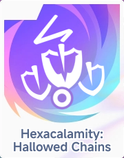Hexacalamity: Hallowed Chains