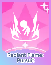 Radiant Flame: Pursuit