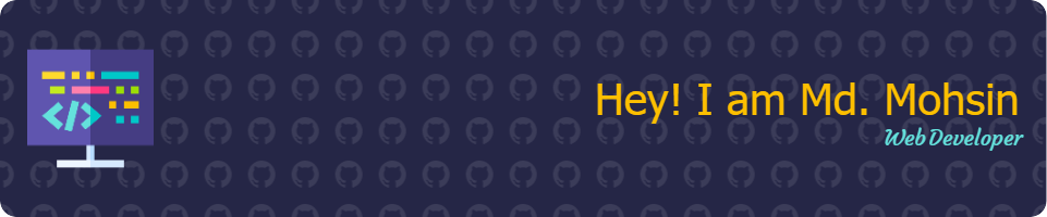 AwesomeMohsin (Md Mohsin) · GitHub