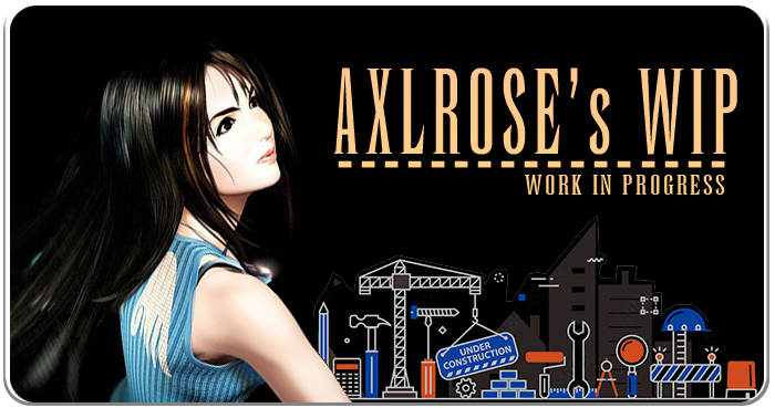 AxlRose's WIP (Incomplete) v2025.0820