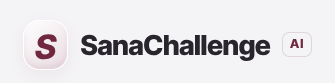 SanaChallenge AI