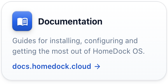Documentation: guides for installing, configuring and getting the most out of HomeDock OS. docs.homedock.cloud
