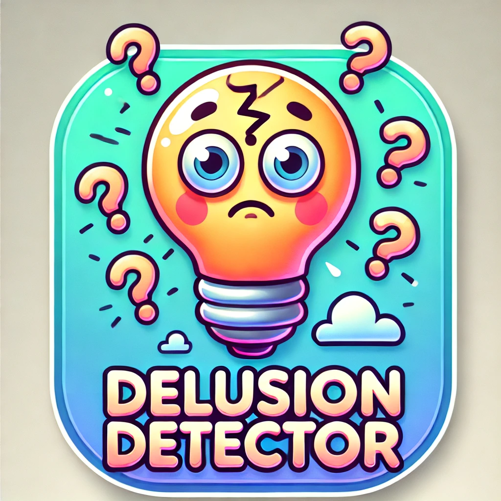 Delusion Detector