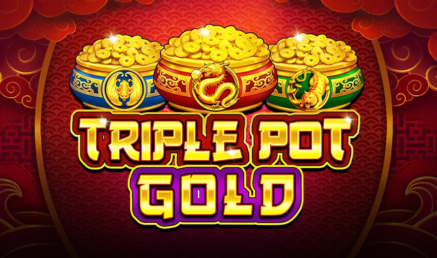 Triple Pot Gold