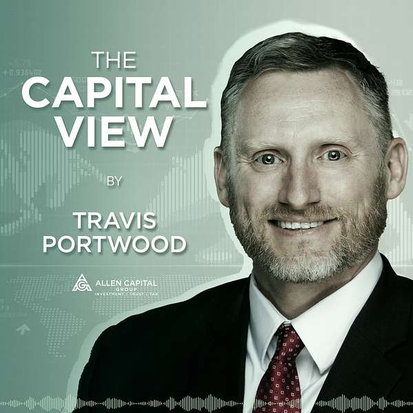 The Capital View podcast by Travis Portwood