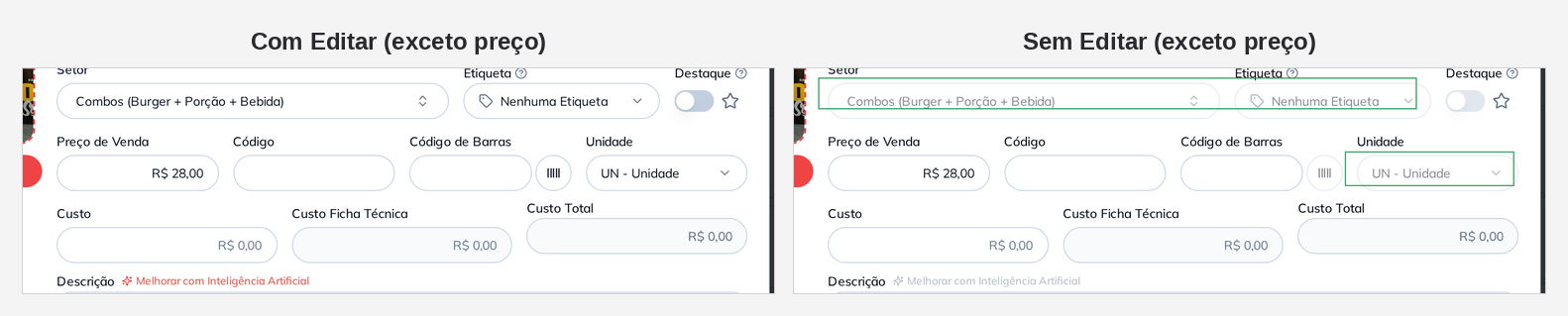 Comparação dos campos do produto com e sem a permissão Editar