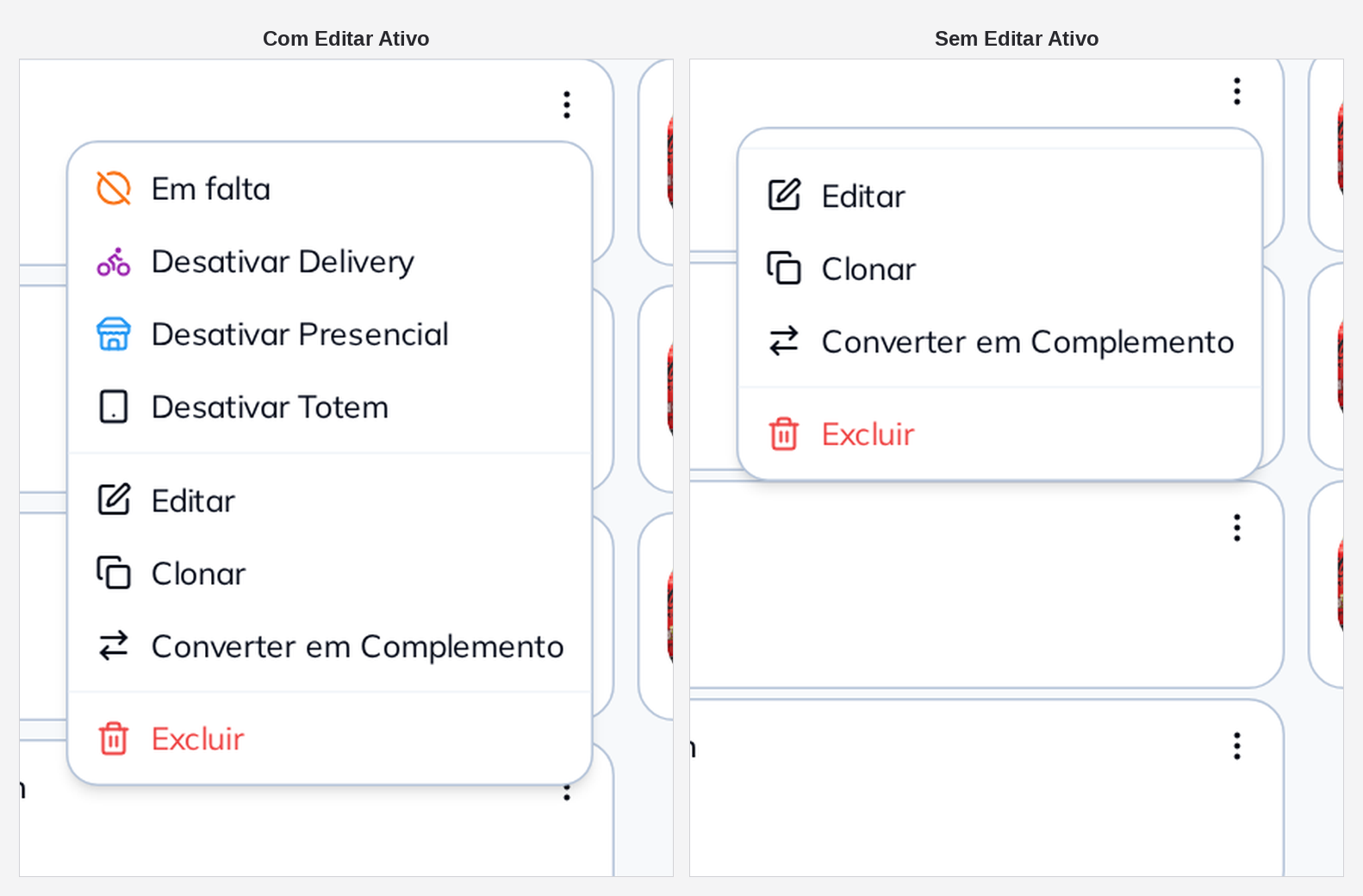Comparação do menu do produto com e sem a permissão Editar Ativo