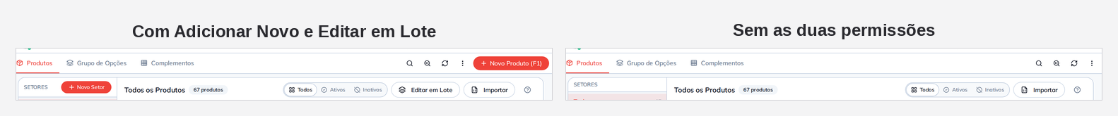 Comparação do cabeçalho do Cardápio com e sem as duas permissões