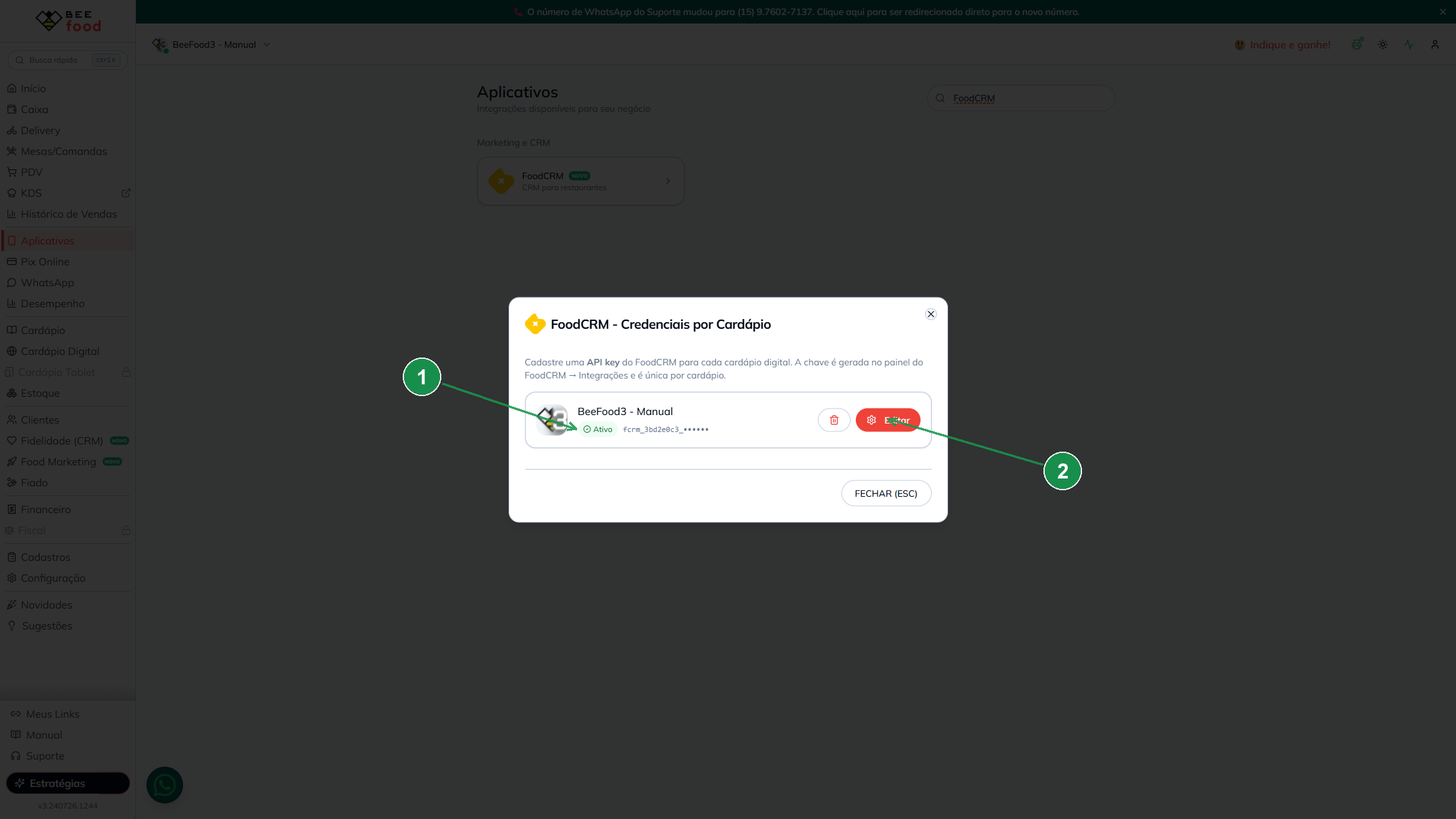 Janela do BeeFood mostrando o cardápio com status Ativo e a chave do FoodCRM mascarada