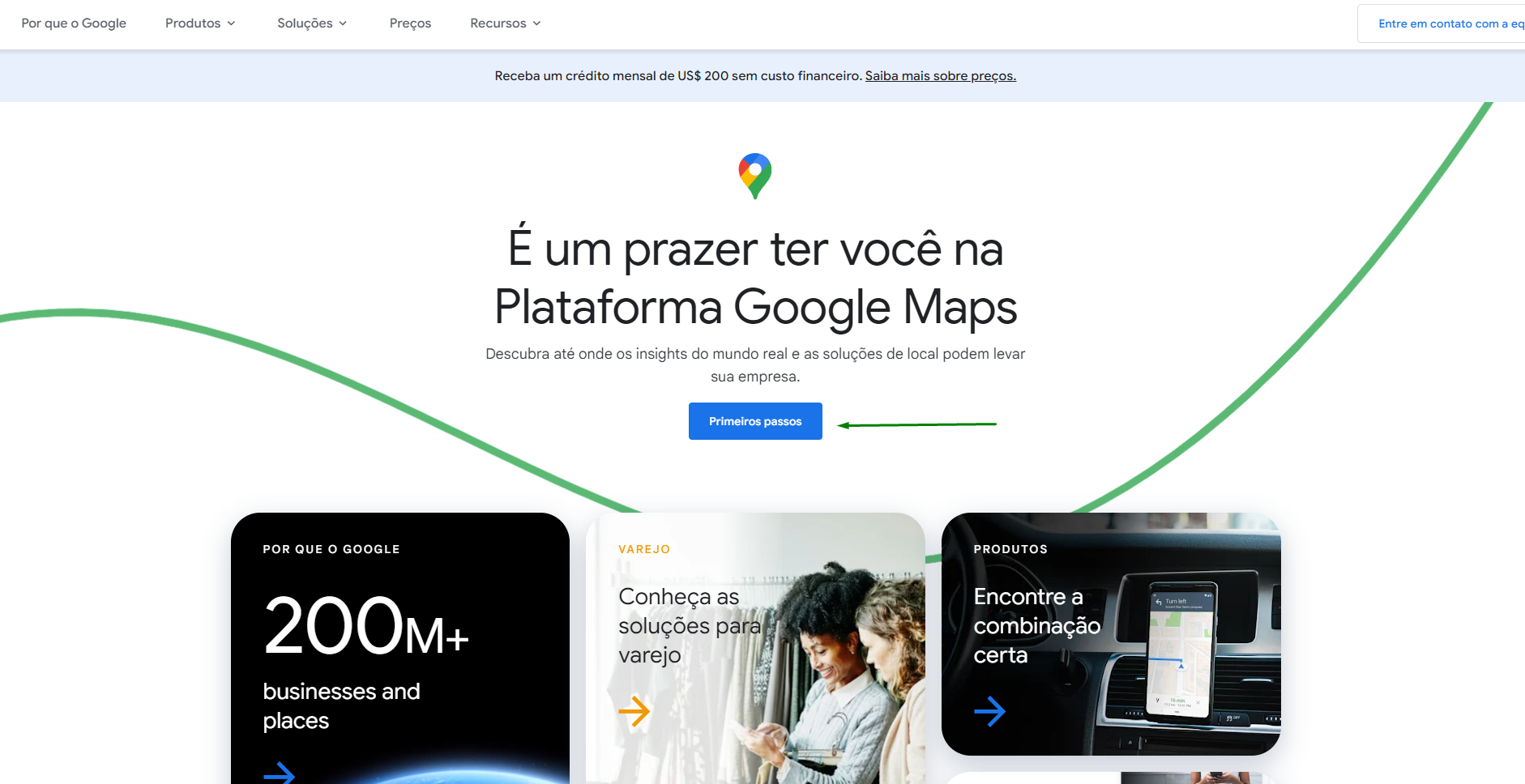 Tela inicial da plataforma do Google Maps com o botão Primeiros Passos