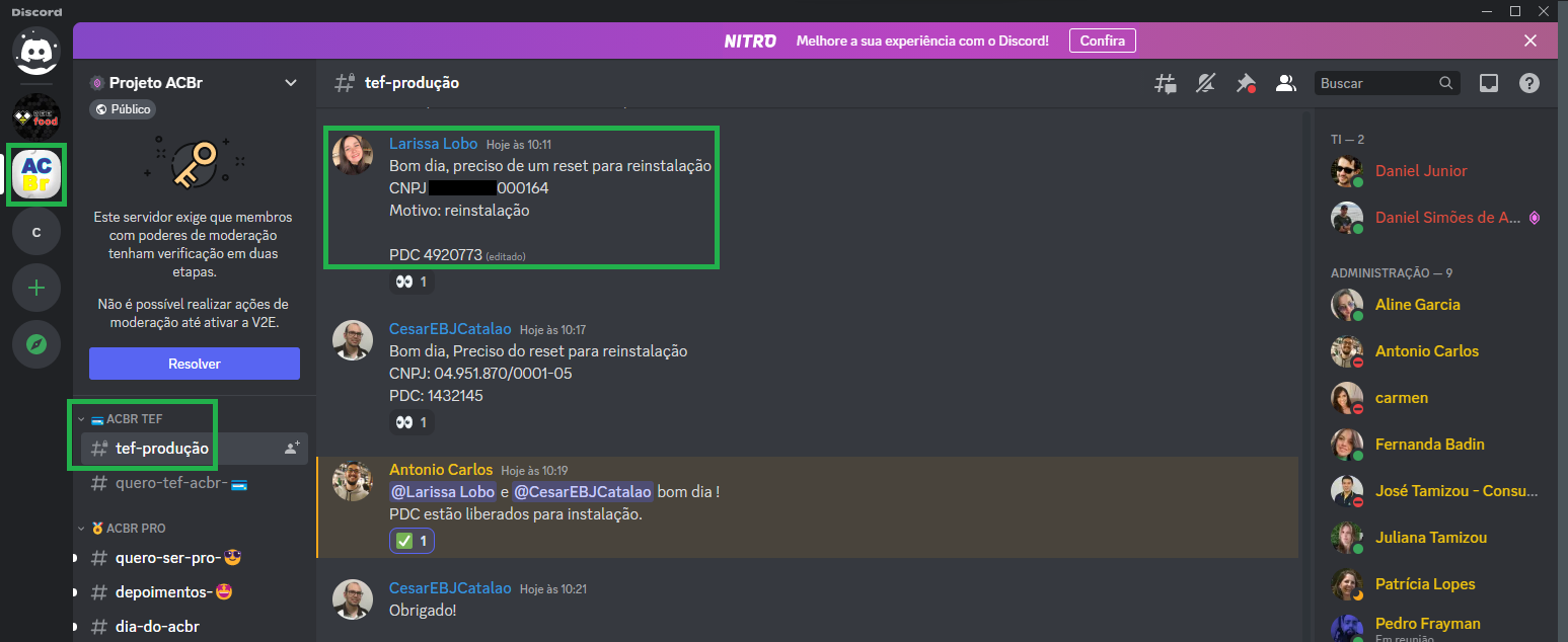 Exemplo de solicitação de reset no canal do ACBr para reinstalação do PDC