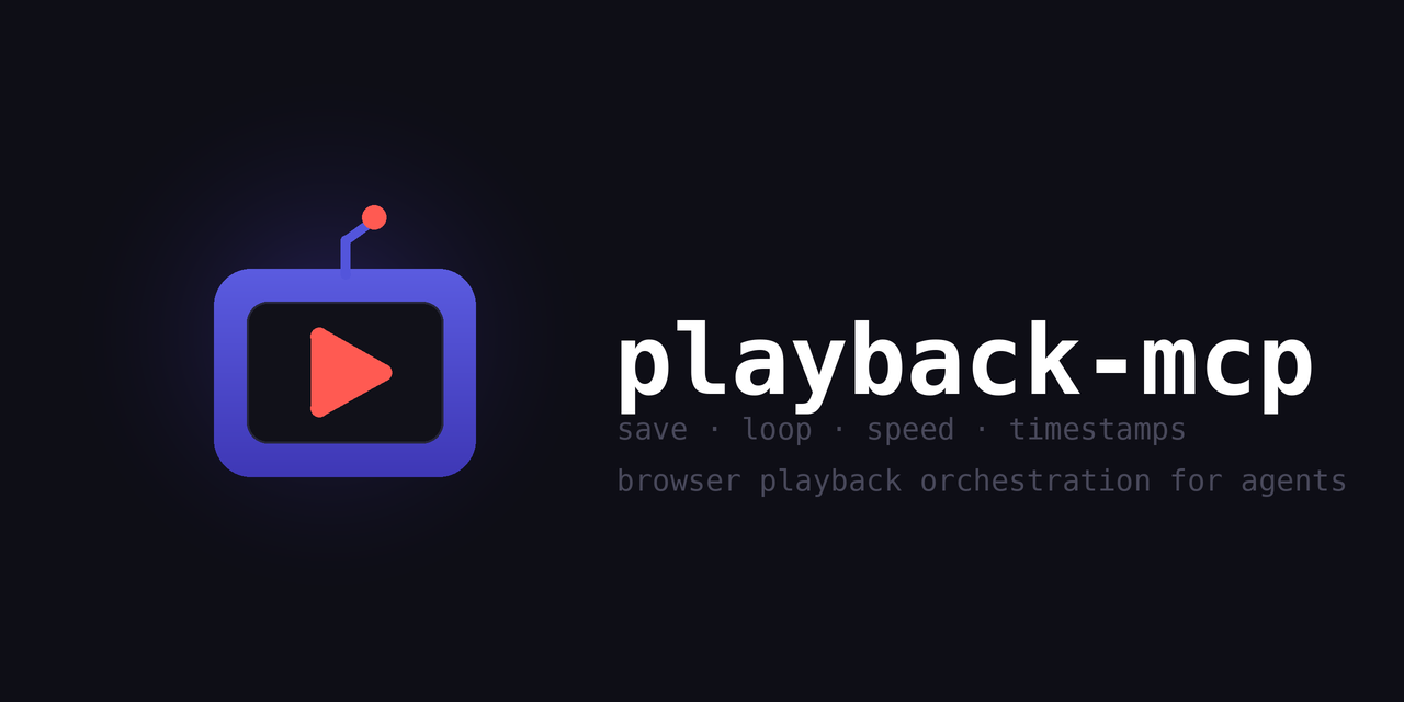 Playback MCP — YouTube control for AI agents