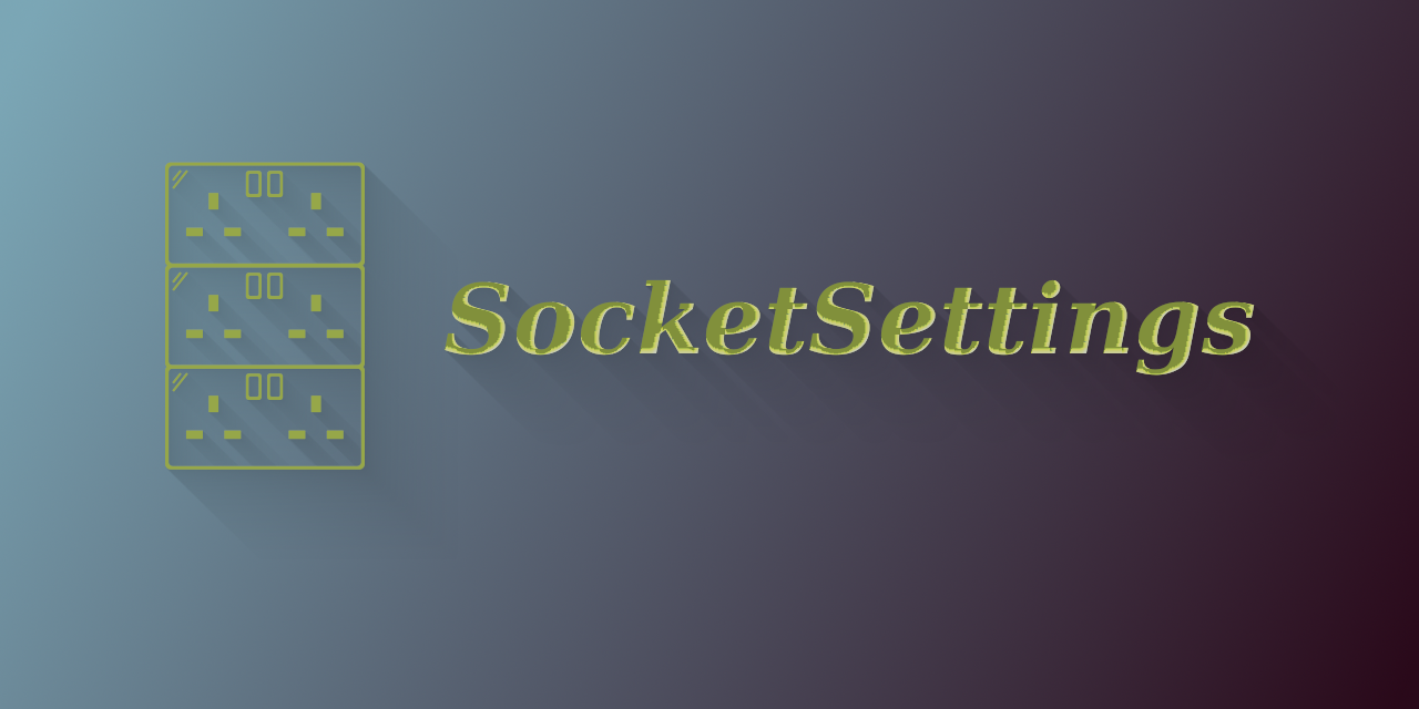 SocketSettings by Blitz