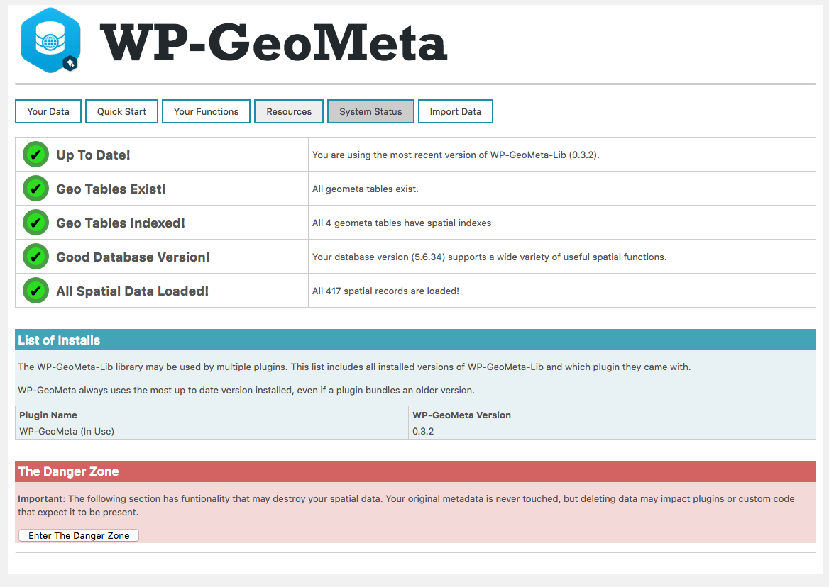 The System Status tab in WP-GeoMeta shows if your spatial support is up to date.